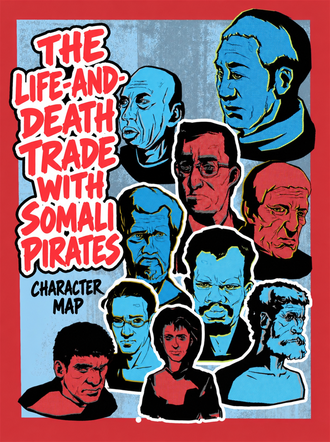 The Life-and-Death Trade with Somali Pirates — English character map cover